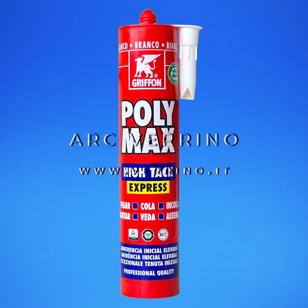 Sigillante Griffon POLY MAX HIGH TACK EXPRESS BIANCO - 425 gr | Incolla - assembla - ARC VERRINO ROMA E GROTTAFERRATA